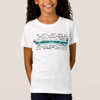 Language of Figure Skating T-Shirt