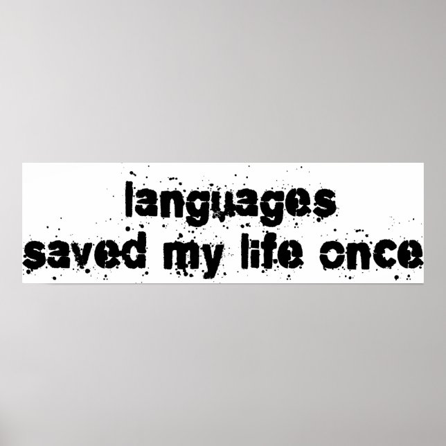 Languages Saved My Life Once Poster (Front)
