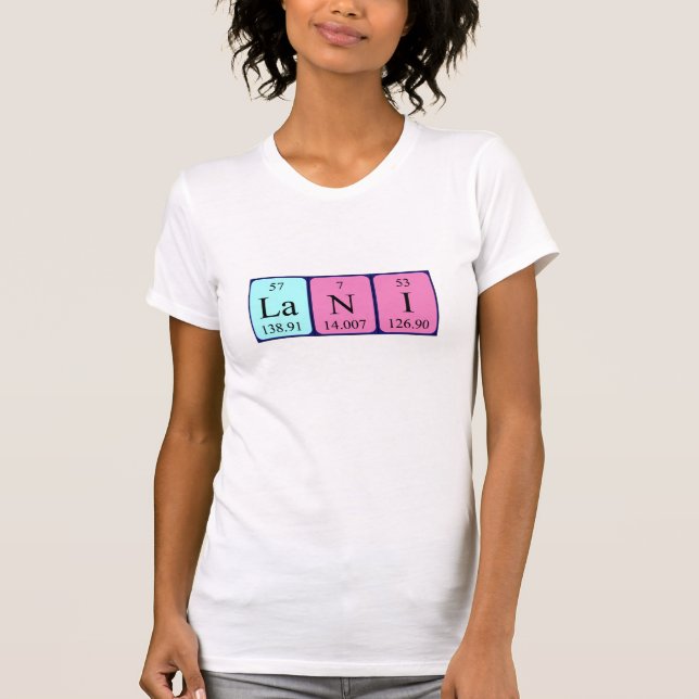 Lani periodic table name shirt (Front)