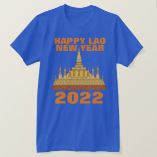 Lao New year Vientiane 2022 T-Shirt