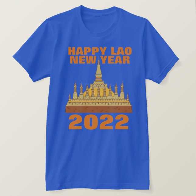 Lao New year Vientiane 2022 T-Shirt (Design Front)
