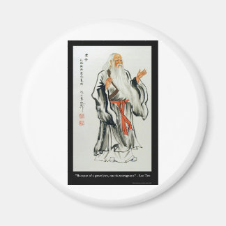Lao Tzu Great Love/Courageous Quote Gifts Tees Etc Magnet