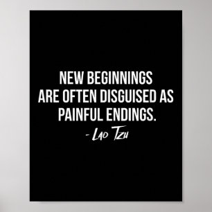 Lao Tzu New Beginnings Quote  Poster