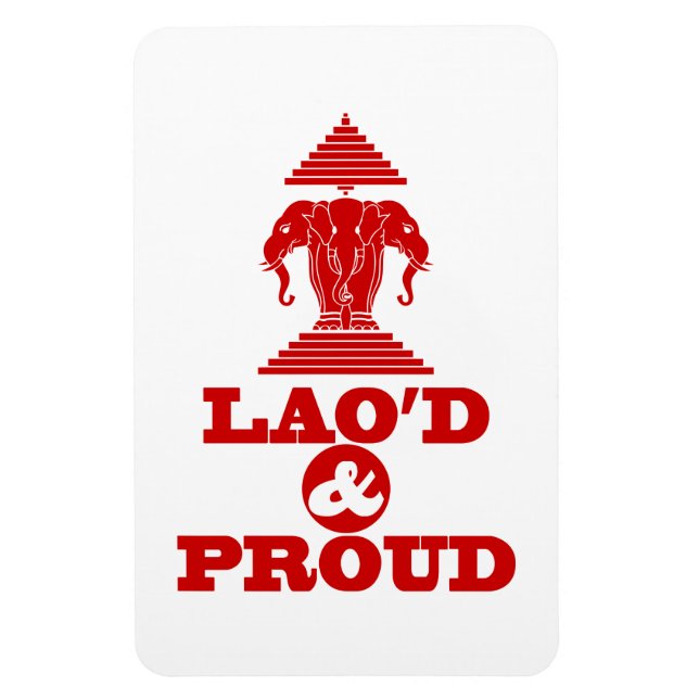 LAO'D & PROUD MAGNET (Vertical)