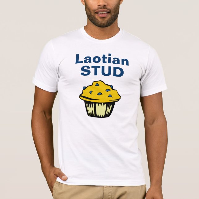 Laotian Stud Muffin T-Shirt (Front)
