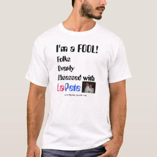 LaPete FOOL T-Shirt