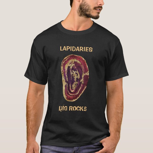 *~* LAPIDARIES DIG ROCKS Agate Slab Gold Glitter T-Shirt (Front)