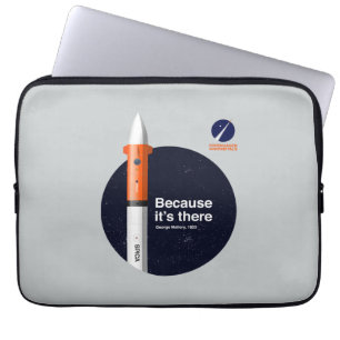 Laptop Sleeve - Because it's there