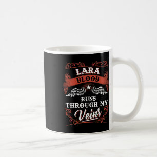 Lara Blood Runs Through My Veins Family Christmas Coffee Mug
