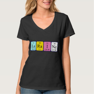 Laraine periodic table name shirt