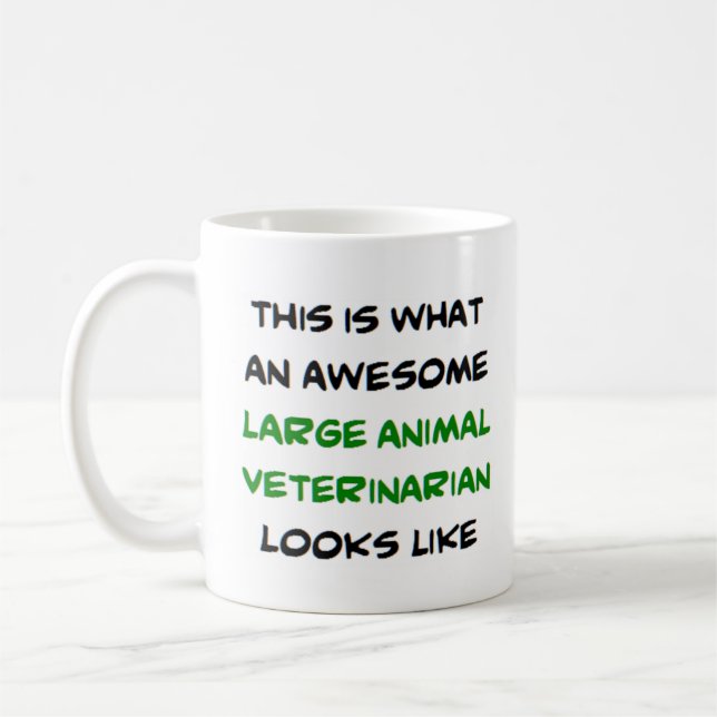 large animal veterinarian, awesome coffee mug (Left)