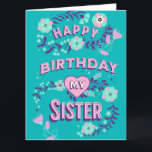 Large Happy Birthday to my Sister Personalised  Card<br><div class="desc">Not only are you my sister,  you are my best friend. Birthday card for a sister with a sweet quote that you can customise if wanted.</div>