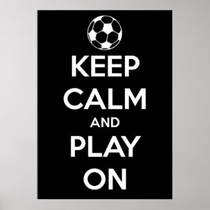 Large Keep Calm and Play On Black Poster