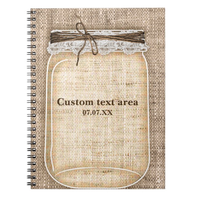 Large Mason Jar with Burlap & Lace Rustic Spiral Notebook (Front)