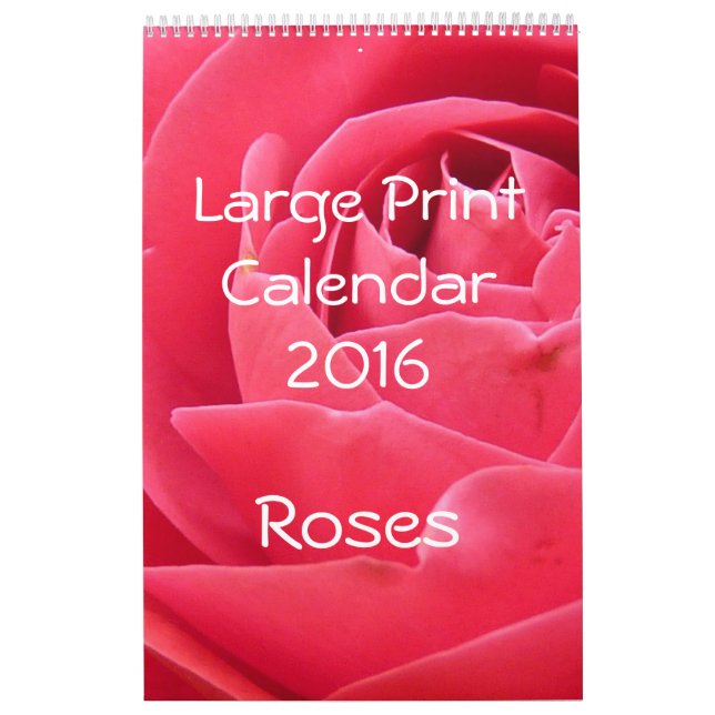 Large Print Calendar 2016 Roses Single Page (Cover)