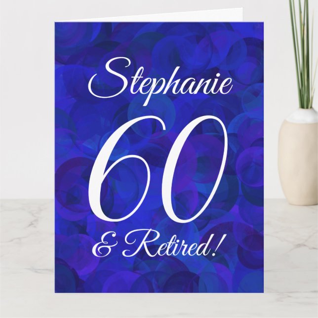 Large Royal Blue 60 and Retired Happy Retirement Card (Front)