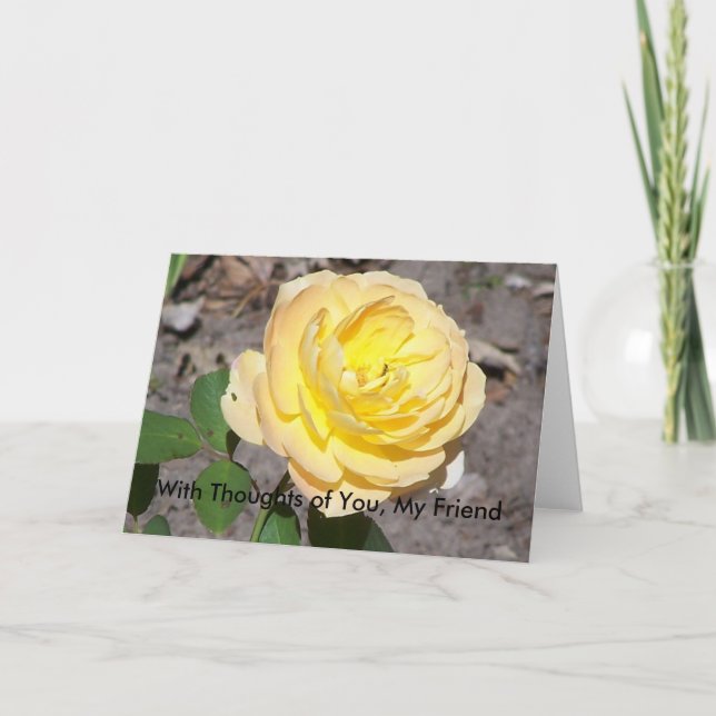 Large Yellow Rose, With Thoughts of You, My Friend Card (Front)