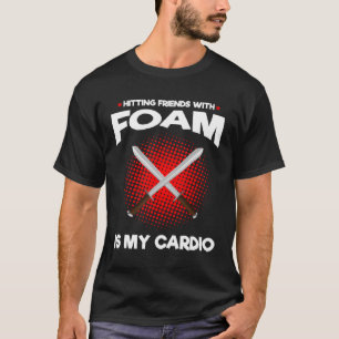 Larper Quote for Larp and Fantasy Role Playing  6 T-Shirt