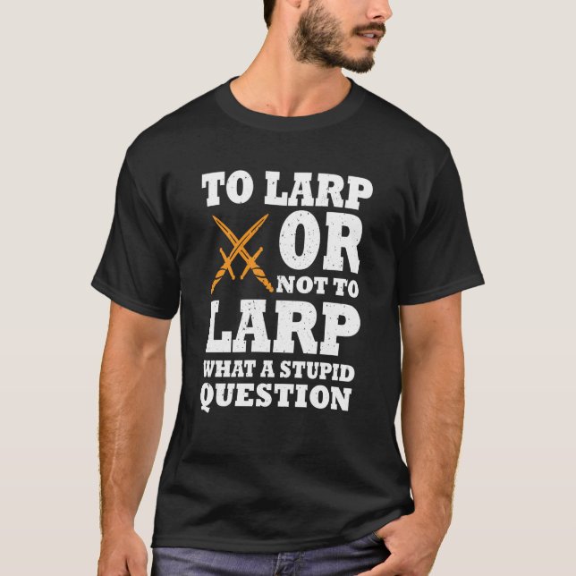 Larping Apparel In LARP We Trust Larper T-Shirt (Front)