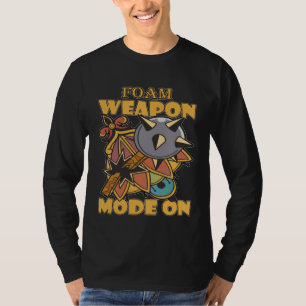 Larping Events Foam Weapon Mode On T-Shirt