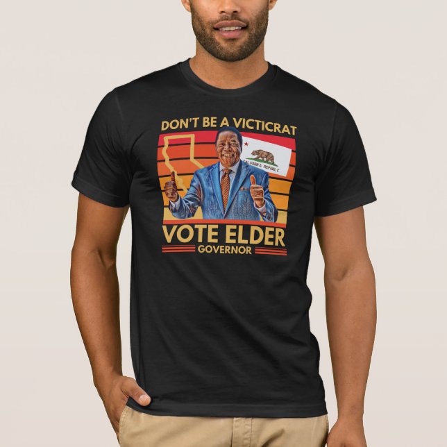 Larry Elder for California Governor Victicrat T-Shirt (Front)