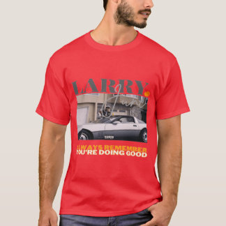 LARRY JUNE T-Shirt
