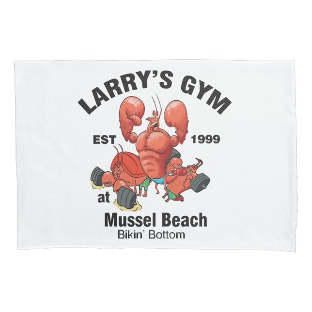 Larry's Gym At Mussel Beach Pillowcase (Front)