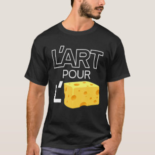 L'art Pour L'art For Art's Sake T-Shirt