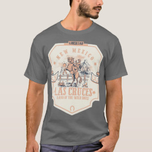 Las Cruces New Mexico wild west town T-Shirt