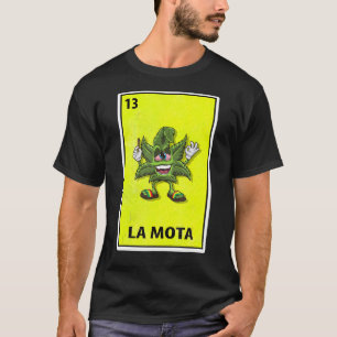 Las Motas Mexican Parody Lottery T-Shirt