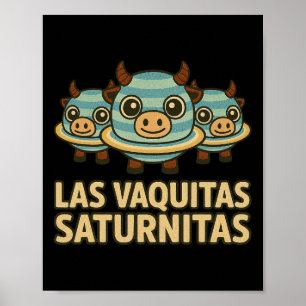 Las Vaquitas Saturnitas - Funny Italian Brainrot K Poster