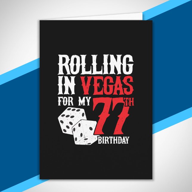 Las Vegas 77th Birthday Party - Rolling in Vegas Card (Creator Uploaded)