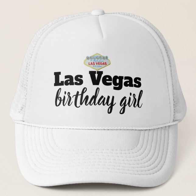 Las Vegas Birthday Girl Trucker Hat (Front)