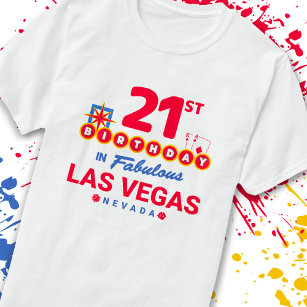 Las Vegas Birthday Party - 21st Birthday In Vegas T-Shirt