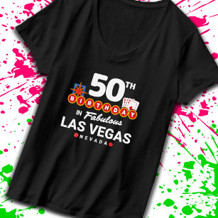 Las Vegas Birthday Party - 50th Birthday In Vegas T-Shirt