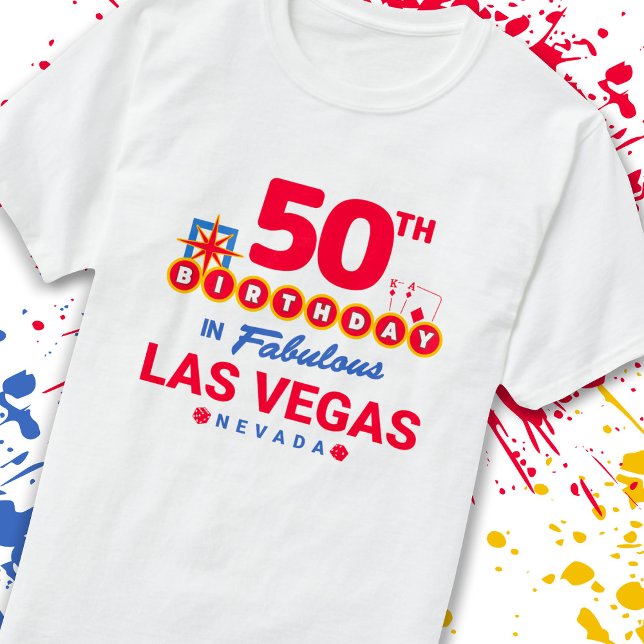 Las Vegas Birthday Party - 50th Birthday In Vegas T-Shirt (Creator Uploaded)