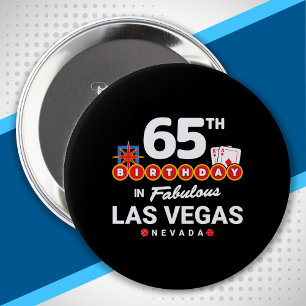Las Vegas Birthday Party - 65th Birthday In Vegas 10 Cm Round Badge