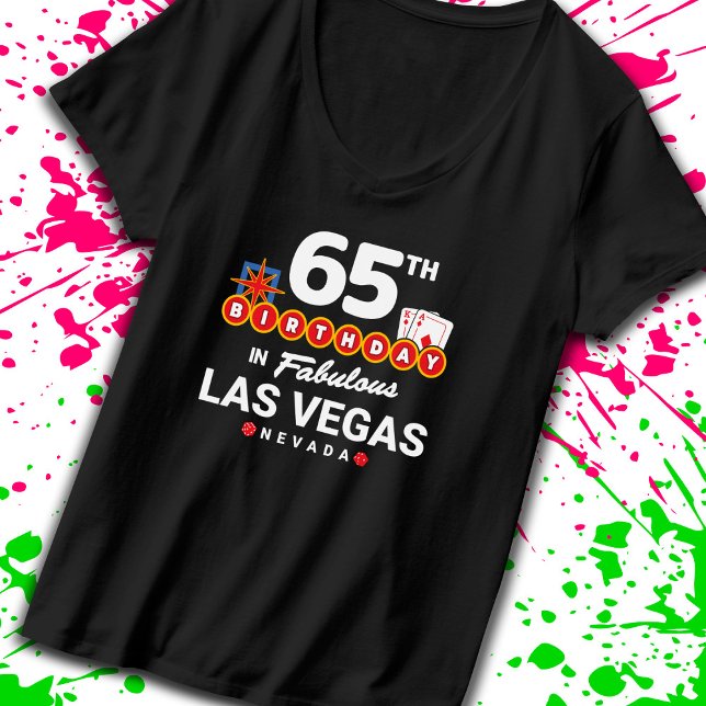 Las Vegas Birthday Party - 65th Birthday In Vegas T-Shirt (Creator Uploaded)