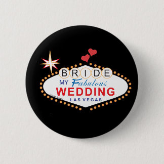 Las Vegas Bride 6 Cm Round Badge