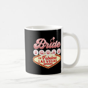 Las Vegas Bride Squad In Vegas Funny Bridesmaid Coffee Mug