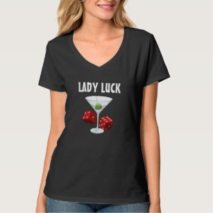 Las Vegas Gambling Lady Luck Martini and Dice T-Shirt
