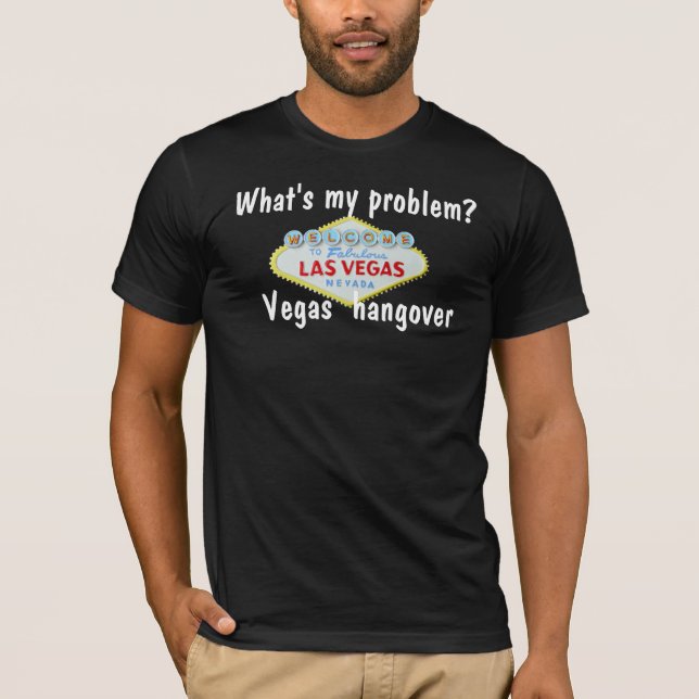 Las Vegas Hangover T-Shirt (Front)