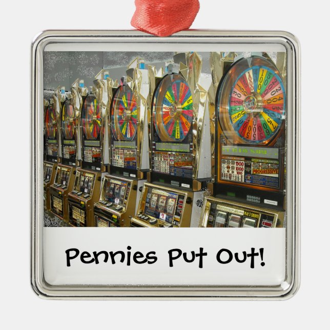 Las Vegas Slots/ Pennies Put Out Metal Tree Decoration (Front)