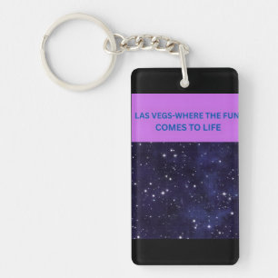 Las Vegas WHERE THE FUN COMES ALIVE Keychain