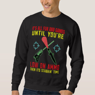 Laser Tag Player Its All Fun And Games Laser Tag Sweatshirt