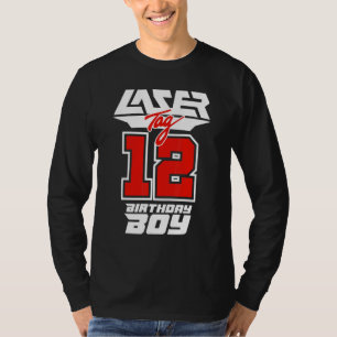 Lasertag 12 Years Birthday Boy Laser Tag For Boy T-Shirt