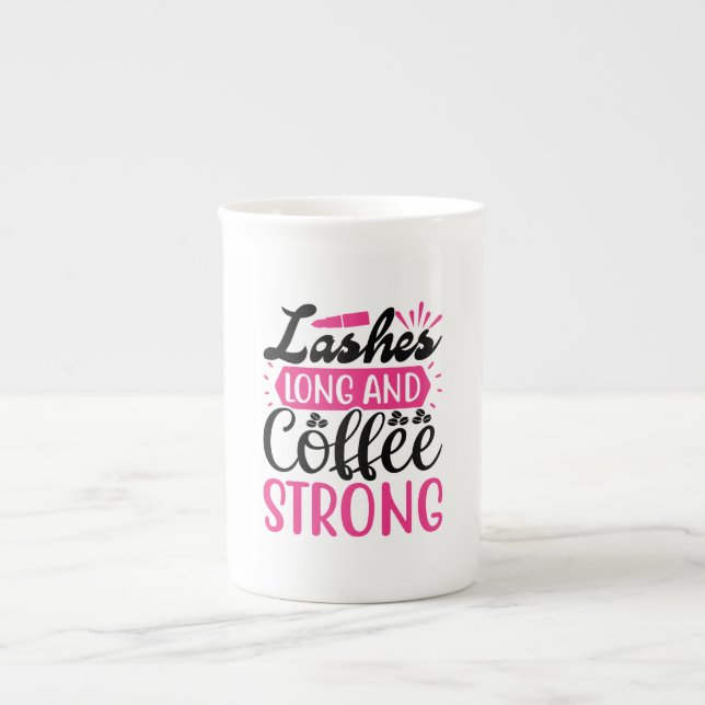 Lashes Long Coffee Strong Bone China Mug (Front)