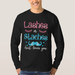 Lashes Or Staches Aunt Loves You Gender Reveal T-Shirt