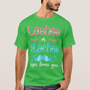 Lashes Or Staches Gaga Loves You Gender Reveal T-Shirt
