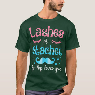 Lashes Or Staches Pop Pop Loves You Gender Reveal T-Shirt
